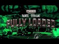 Yantz X Tito Loc (Fully Loaded)