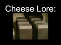 Cheese lore: