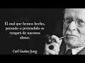 Las palabras increíblemente sabias de Carl Jung | Citas, aforismos, pensamientos sabios.