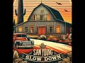 Sam Young - Slow Down