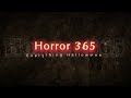 Horror 365 promo video 2024!