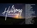 Best Of Hillsong Instrumental Music 2020🙏Latest Christian Worship Instrumental Music Background