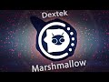 [Trap] Dextek - Marshmallow