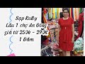 Vlog 508 : Mua Đầm giá sỉ  tại Chợ An Đông Q5 , Tiệm RuBy  Lầu 1 gặp cô Chủ dễ thương