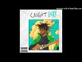 Juice WRLD - Caught Me (Unreleased) [NEW CDQ LEAK]