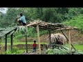 Single mom | Building bamboo house in the forest part 3, go to the roof