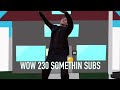 For all the people who have subbed
