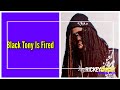 Black Tony Is Fired