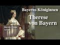 Bayerns Königinnen (2/4) Therese - Theresienwiese und Oktoberfest
