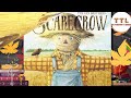 The Scarecrow Read Aloud!