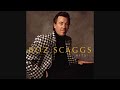 Boz Scaggs - Look What You've Done To Me (Official Audio)