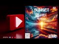Sunset Trance #02