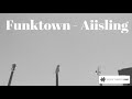 Funktown - Aisling