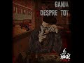 GANJA - DESPRE TOT (OFFICIAL AUDIO)