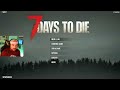 7 Days to Die Console Edition / 1.0 Live!