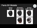 Garmin Fenix 6 Model Comparison and Feature Overview - Fenix 6, 6S, 6X Review