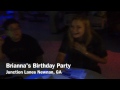 Brianna's 13th Birthday Party!