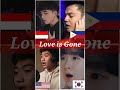 Who sang it better: Love is Gone ( philippines, indonesia, south korea, us ) #whosangitbetter