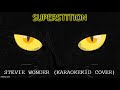 Superstition - Stevie Wonder (KaraokeKid Cover)