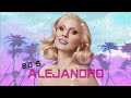 [ 80's style ] Alejandro- Lady Gaga REMIX