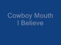 I Believe - Cowboy Mouth