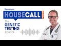 the Genetic Testing episode | Beaumont HouseCall Podcast