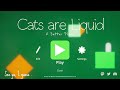 Cats are Liquid: A Better Place - SpaceCat 2: Memories