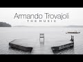 Armando Trovajoli, The Music ● The Music of Italian Cinema (High Quality audio)