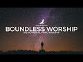 PIANO INSTRUMENTAL // BOUNDLESS WORSHIP