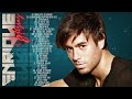 Enrique Iglesias Éxitos Sus Mejores Románticas - Enrique Iglesias Grandes Éxitos Enganchados