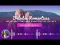 Canciones que dejaron huella... En El Corazone | Las Mejores Canciones Románticas En Espanol