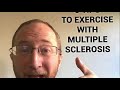 Multiple Sclerosis Work Out Tips: 5 Tips for MS Fitness
