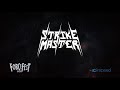 Strike Master - Strong as hell - Live