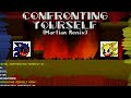 Confronting Yourself (Martian Remix)