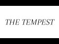The Tempest 1 Hour Loop