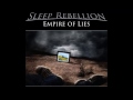 Sleep Rebellion - Empire of Lies Full Album