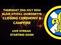 Closing Ceremony & Campfire - Blair Atholl Jamborette 2024