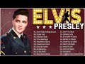 Elvis Presley 🎶 Greatest Hits Playlist Full Album 🎶 The Best Songs Of Elvis Presley Playlist  Vol 5