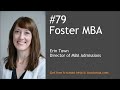 University of Washington  Foster MBA Admissions Interview with Erin Town - Touch MBA Pocast