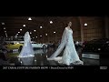 DREAM DRESSES by PMN (PHUONG MINH NGUYEN) - 2017 CARS & COUTURE FASHION SHOW