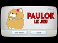 Paulok : Le Jeu (sur Wii)        #Paulokfondvert