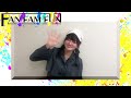 【山根綺】FAN!FAM!!FUN!!!【出演コメント】