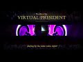 Virtual President - Entitlement Complex