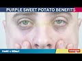 Purple Sweet Potato Benefits (Doctors Never Say These 12 Health Benefits Of Purple Sweet Potato)