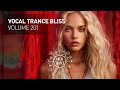 VOCAL TRANCE BLISS VOL. 201 [FULL SET]