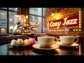 Positive Jazz Music at a Cozy Coffee Shop Ambience ☕️ Smooth Jazz Relaxing Music for a Good Mood