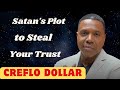 Satan's Plot to Steal Your Trust _ Creflo Dollar