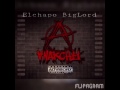 Elchapo BigLord - 3 minutes of anarchy