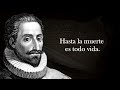 Citas Sabias de Miguel de Cervantes