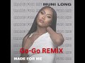 Muni Long - Made For Me (Go-Go Remix)